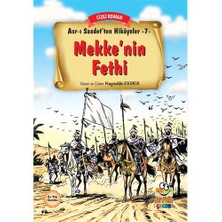 Asr-I Saadet’Ten Hikayeler 7: Mekke’Nin Fethi-Hayreddin Ekmen