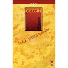 Gezgin - Sadık Yalsızuçanlar