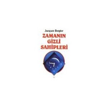 Zamanın Gizli Sahipleri-Jacques Bergier