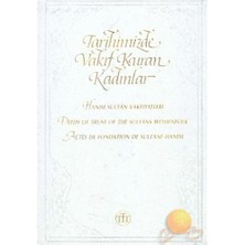 Tarihimizde Vakıf Kuran Kadınlar (Türkçe - İngilizce - Fransızca)