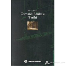 Osmanlı Bankası Tarihi-Edhem Eldem