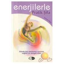 Enerjilerle Pratik Şifa