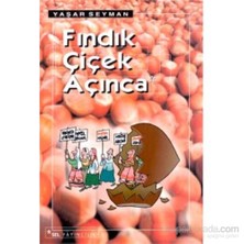 Fındık Çiçek Açınca-Yaşar Seyman