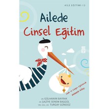 Ailede Cinsel Eğitim - Turgay Gündüz