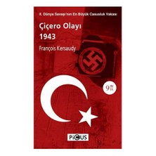 Çiçero Olayı 1943 - François Kersaudy