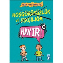 Nelere Hayır Demeliyiz? - Hoşgörüsüzlük ve Irkçılığa Hayır