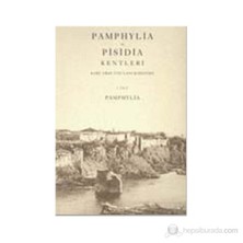 Pamphylia Ve Pisidia Kentleri 1 (Ciltli )-Karl Graf Von Lanckoronski