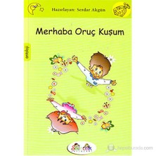 Merhaba Oruç Kuşum-Serdar Akgün