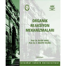 Organik Reaksiyon Mekanizmaları