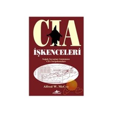 Cıa İşkenceleri-Alfred W. Mccoy