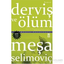 Derviş Ve Ölüm - Meşa Selimoviç