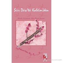 Şiir Düş/Tü Kale(M)Den-Mehmet Metin Baş