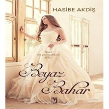 Beyaz Bahar-Hasibe Akdiş Bacaksız