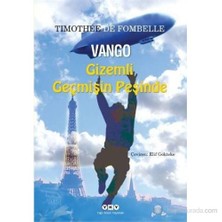 Vango 1. Cilt: Gizemli Geçmişin Peşinde (12+ Yaş)-Timothee De Fombelle