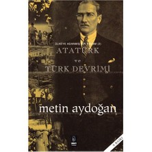 Atatürk ve Türk Devrimi - Metin aydoğan
