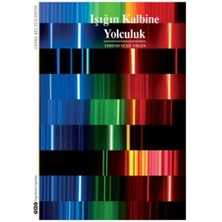 Işığın Kalbine Yolculuk