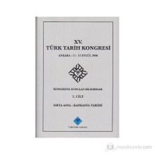 15. Türk Tarih Kongresi 2. Cilt