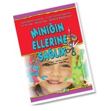 Miniğin Ellerine Sağlık-2+ Yaş