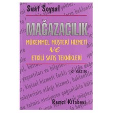 Remzi Kitabevi Mağazacılık - Mükemmel Müşteri Hizmeti ve Etkili Satış Teknikleri / Suat Soysal    (*****TAVSİYELİ KİTAP)