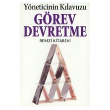Yöneticin Kılavuzu Görev Devretme