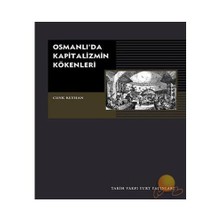 Osmanlı’da Kapitalizmin Kökenleri