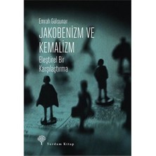 Jakobenizm Ve Kemalizm: Eleştirel Bir Karşılaştırma-Emrah Gülsunar