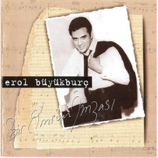 Erol Büyükburç - Bir Ömrün İmzası