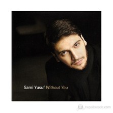 Sami Yusuf - Without You CD