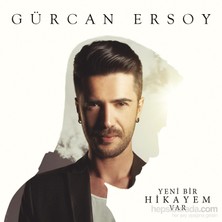 Gürcan Ersoy - Yeni Bir Hikayem Var