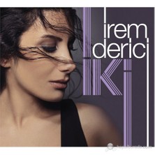 İrem Derici - İki