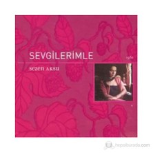 Sezen Aksu - Sevgilerimle (CD)