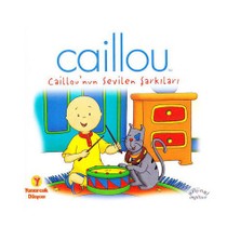 Caillou'nun Sevilen Şarkıları