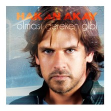 Hakan Akay - Olması Gereken Gibi