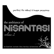 The  Ambıance Of Nısantası Volume 2