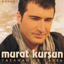 Murat Kurşun - Yaşanan Ne Varsa – Kaynana