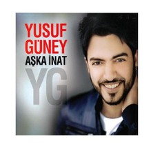 Yusuf Güney - Aşka İnat (CD)