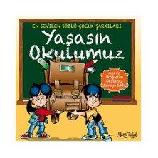 En Sevilen Sözlü Çocuk Şarkıları - Yaşasın Okulumuz (CD)