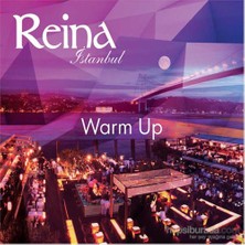 Reina İstanbul - Warm Up