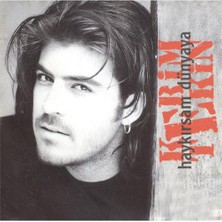 Kerim Tekin - Haykırsam Dünyaya