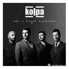 Kolpa - Aşk ve Hayat Hakkında