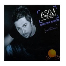 Asım Gökmen - Nereden Nereye