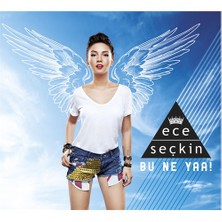 Ece Seçkin - Bu Ne Yaa!