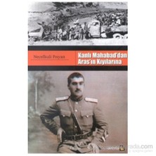 Kanlı Mahabad'Dan Aras'In Kıyılarına-Necefkuli Pısyan