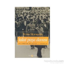 Talat Paşa Davası 2. Kitap (2 - 3 Haziran 1921) Bilinmeyen Belgeler / Yorumlar-Tessa Hofmann