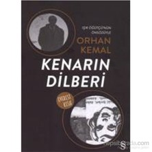 Kenarın Dilberi - Orhan Kemal