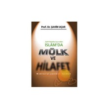 İslam’da Mülk Ve Hilafet