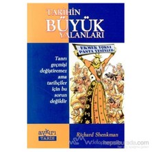 Tarihin Büyük Yalanları-Richard Shenkman