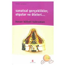Sanatsal Gerçeklikler,olgular Ve Öteleri...