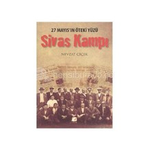 Sivas Kampı (27 Mayıs'ın Öteki Yüzü)