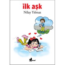 İlk Aşk - Nilay Yılmaz
